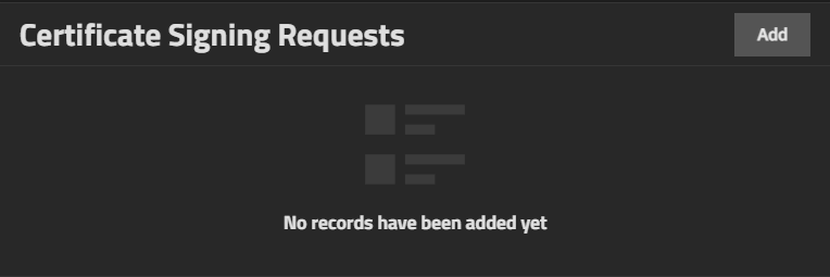 Certificate Signing Request Widget No CSRs Certificate Signing Request Widget No CSRs