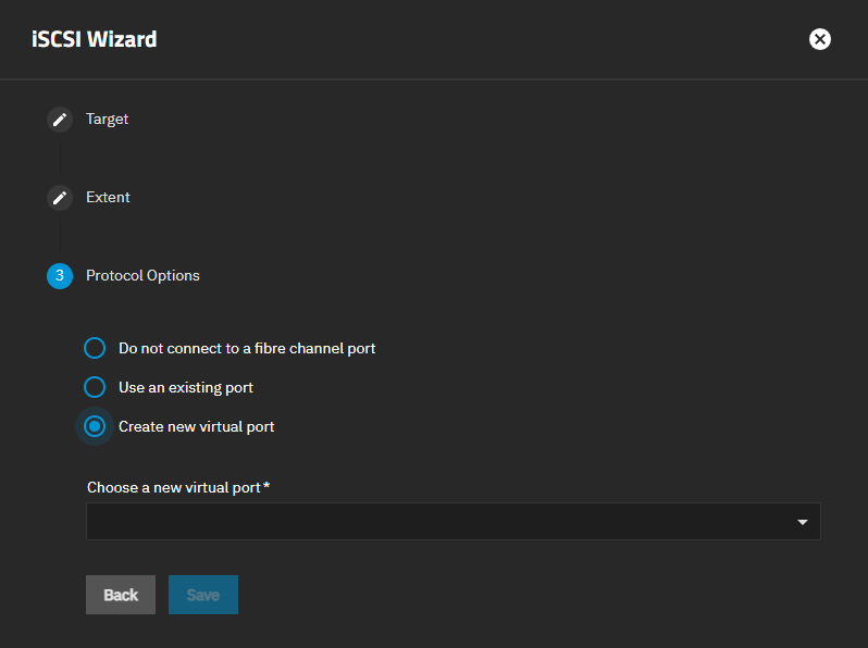 iSCSI Wizard Protocol Options Create New Virtual Port iSCSI Wizard Protocol Options Create New Virtual Port