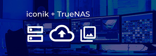 iconik and TrueNAS