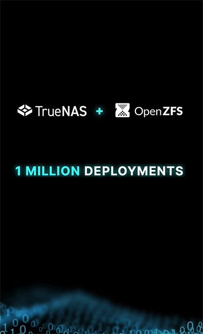 TrueNAS and ZFS 1 Million Deployments