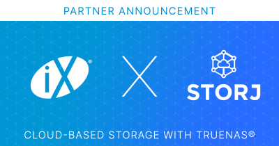 iX and Storj Deliver Globally Distributed Storage to TrueNAS