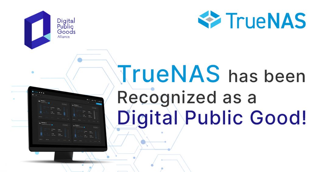 TrueNAS Delivers Billions in Value as a Digital Public Good