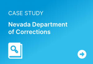 Nevada Departmnt of Corrections Case Study