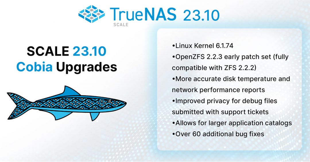 TrueNAS SCALE 23.10.2 delivers Enterprise Quality
