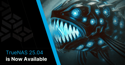 TrueNAS 25.04.1: Fangtooth Unification Gains Momentum