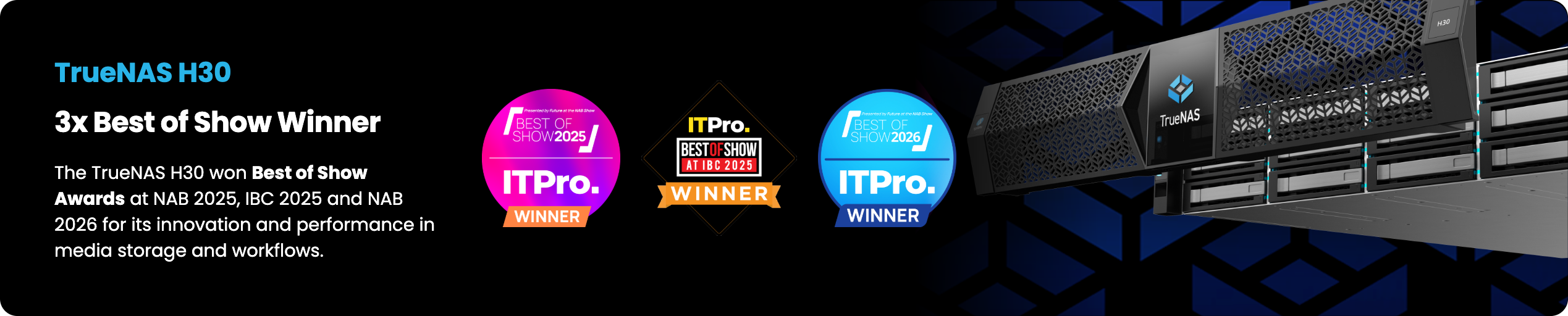 TrueNAS-H30-Awards-Banner TrueNAS-H30-Awards-Banner